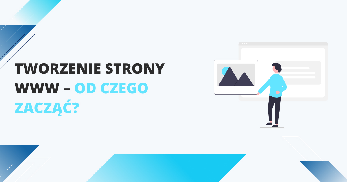 Tworzenie strony www – od czego zacząć?